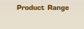 Product Range